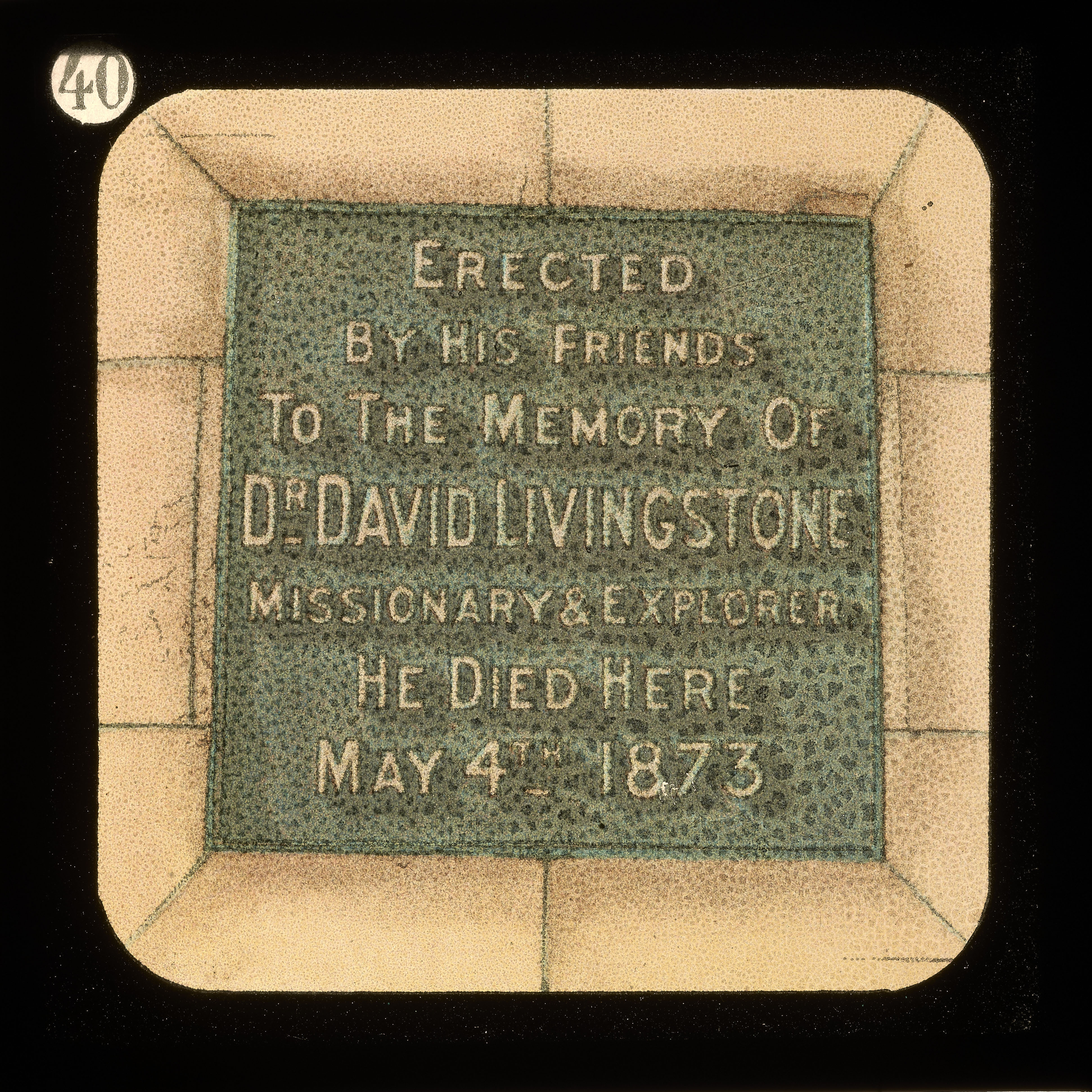 Inscription from David Livingstone Memorial, Chitambo's Village, Zambia. Lantern Slide from the Life, Adventures, and Work of David Livingstone (Anon. 1900: [40]). Image courtesy of the Smithsonian Libraries, Washington, D.C.