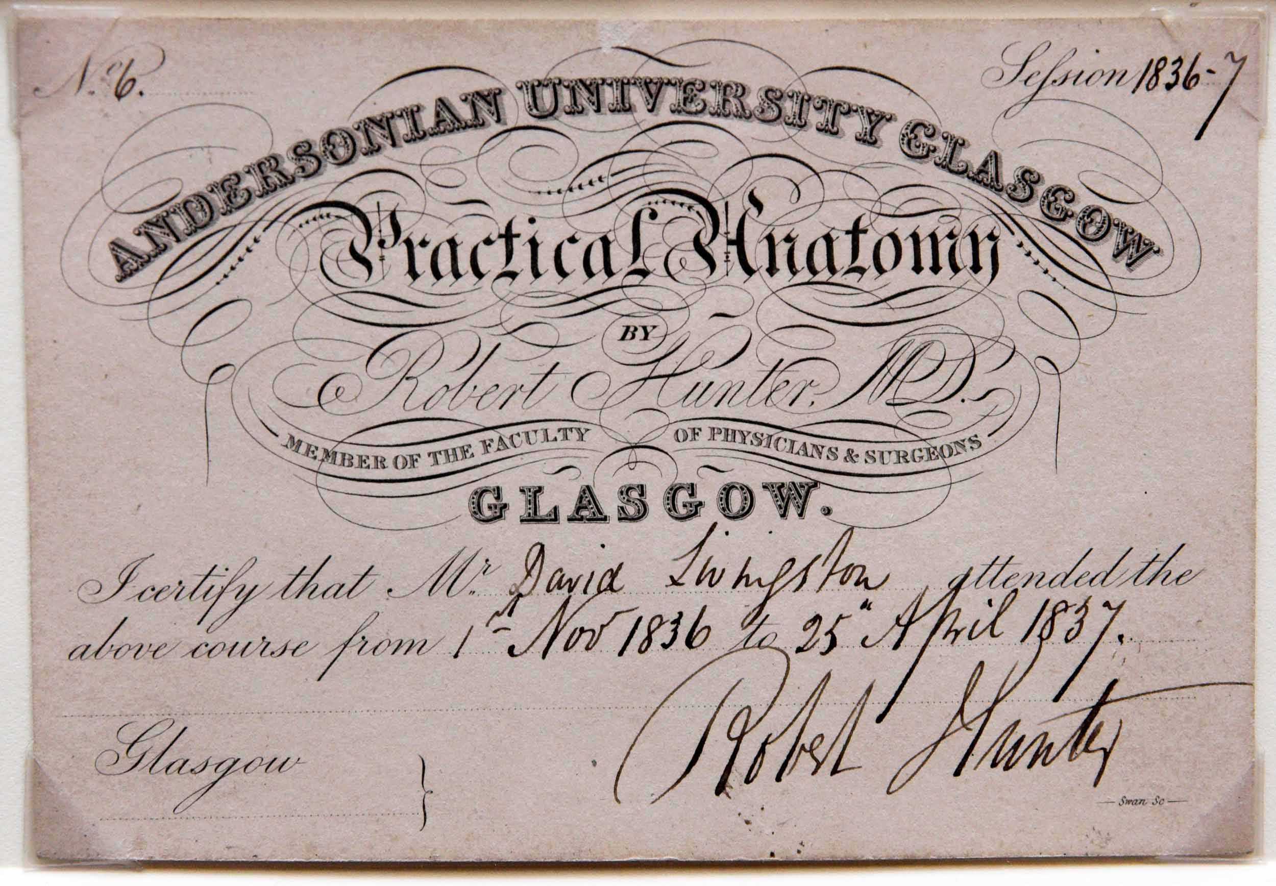 Livingstone's Andersonian University Certificate (Practical Anatomy), 1836-1837. Copyright Livingstone Online. May not be reproduced without the express written consent of the National Trust for Scotland, on behalf of the Scottish National Memorial to David Livingstone Trust (The David Livingstone Centre).