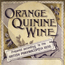 Advertisement for 'Orange Quinine Wine,' 1898. Copyright Wellcome Library, London. CC BY 4.0